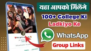 100+ College Girls WhatsApp Group Links | College Ladkiyo Ke WhatsApp Group List