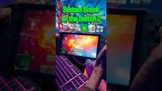 System Shock is ROUGH on the Nintendo Switch 2 #systemshockremake #switch2 #nintendoswitch2 #gaming