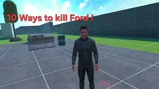 10 Ways to kill Ford in bonelab 