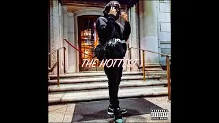 Drewzyy - The Hottest