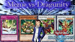 Meme Deck Destroys Dragunity Deck [Yu-Gi-Oh! Duel Links]