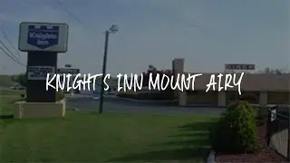 Knights Inn Mount Airy Review - Mount Airy , United States of America