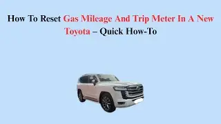 How To Reset Gas Mileage And Trip Meter In A New Toyota &ndash; Quick How-To