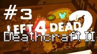 L4D2 DeathCraft Part 3