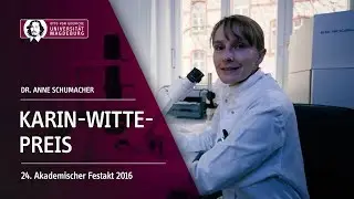 Karin-Witte-Preis 2016 - Dr. Anne Schumacher | OVGU