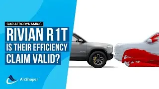 Rivian R1T Aerodynamics - Is the claimed drag coefficient of 0.30 correct?