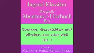 Kapitel 215.2 - Jugend-Klassiker: Die gro&szlig;e Abenteuer-H&ouml;rbuch-Box