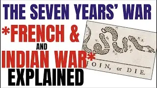 Семилетняя война (франко-индейская война) APUSH 3.2 (Период APUSH 3)