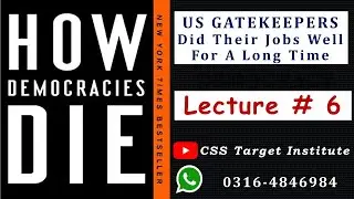 How Democracy Dies | US Gatekeepers did their jobs well  | CSS/PMS Recommended | Urdu/Hindi