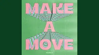 Make A Move
