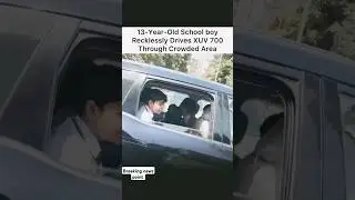 13-year-old boy spotted driving XUV 700 in busy area, raises concerns about careless parenting