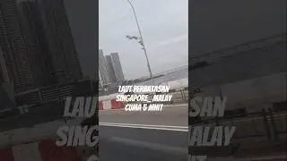 perjalanan SG -malay cukup 5 menit??$%&!#%) #viral #travel #fypシ