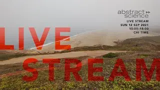 ABSTRACT SCIENCE 09.12.21 live stream &ndash; CHRIS WIDMAN + WHOA-B
