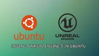 How to Install Unreal Engine 5.8.1 on Linux (Pre Compiled Build Tutorial)