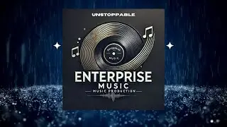 Unstoppable - Song Lyrics (Enterprise Music)