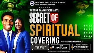THE SECRET OF SPIRITUAL COVERING  II MIDWEEK SERVICE II 21ST JANUARY 2025 II PASTOR PETER CHIMA