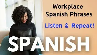 Speak Spanish at Work! 50 Essential Phrases for Professional Conversations | 66