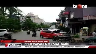 Kondisi dan Situasi Terkini Batam di Hari Pertama New Normal | tvOne