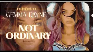Not Ordinary ✨ | Emotional Pop Anthem by Gemma Rayne (Original Song)