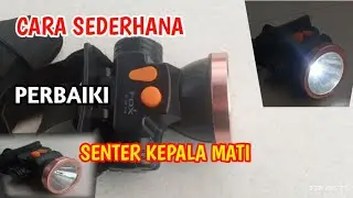 ganti batry senter kepala drop