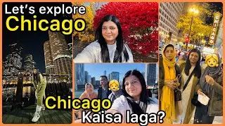 America may pehla din kaisa guzera? | first time in Chicago | visited Navy pier | | Alwina Aslam