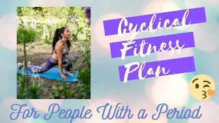 Hack your Hormonal Potential w/ this Cyclical Workout Plan for Women with Periods by Omega Fit Life
