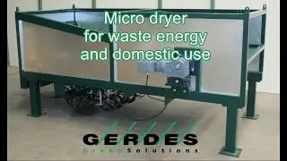 Reference 2019: Micro Dryer for waste energy and domestic use / Mikro-Trockner / Micro s&eacute;cheur