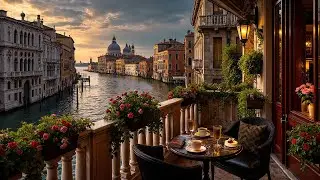 Calm Morning Jazz in Venice ☕ Canal Side Balcony Caf&eacute; Ambience & Smooth Jazz Music for Focus, Work