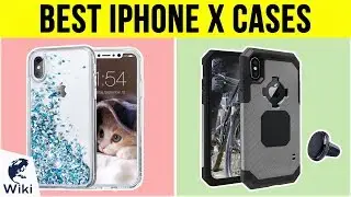 10 Best iPhone X Cases 2019
