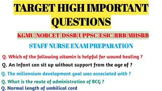 Target High Based Important Question part 13|Target High important question for #norcet #nclex #kgmu