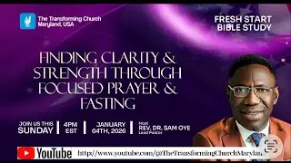 FINDING CLARITY & STRENGTH THROUGH FOCUSED PRAYER & FASTING | Pst Chinedu Oleka | Jan 4, 2026