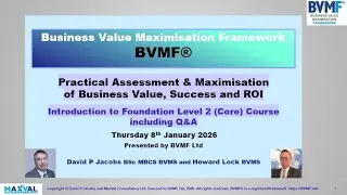 Introduction to BVMF&reg; training, Q&A and the IT Value Maximisation Forum - Prelim #1 (Jan 8th 2026)