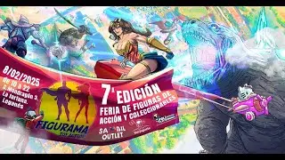 Figurama febrero 2025. &iexcl;Muchos Madelman!