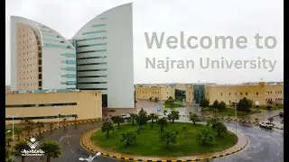 Welcome to Najran University || أهلاً وسهلاً بكم في جامعة نجران
