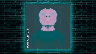 Moritz Hofbauer - Wait A Minute
