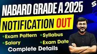 NABARD Grade A Notification 2025 Out | NABARD Grade A Salary, Syllabus, Eligibility, All Details