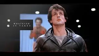 R O C K Y | Whatever It Takes