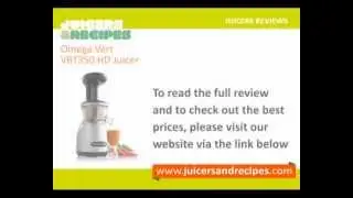 Omega Vert VRT350 HD Juicer.mov