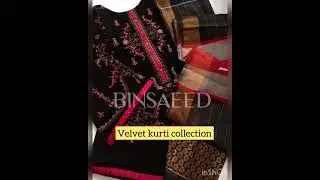 New Binsaeed velvet kurtis collection  # Pakistani branded dress new collection