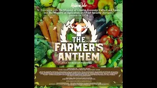 The Farmer&rsquo;s Anthem ( A World Of Farmers) Official Music Video