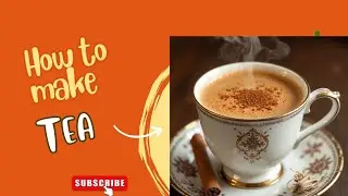 How to make tea