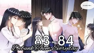 Debunk Them Everyday Chapter 83 - 84