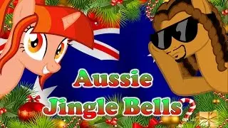 ~ Aussie Jingle Bells ~ Feat ReverbBrony and Starryflame
