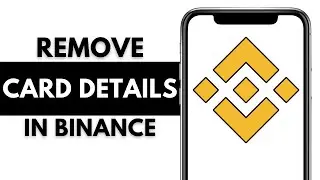 How To Remove Bank/Debit/Credit Card From Binance (Easy)