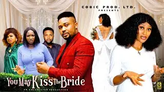 You May Kiss The Bride Full Movie-(New Movie)MikeGodson,Chinelo Enemchukwu2025 Latest Nigerian Movie
