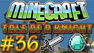 Minecraft: Tale of a Knight w/ SonicRush15 | Ep.36 | Off We Go!