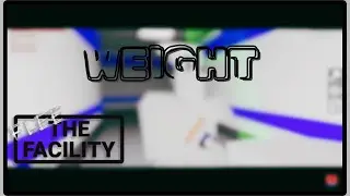 Flee The Facility Montage - (Weight - h3x)