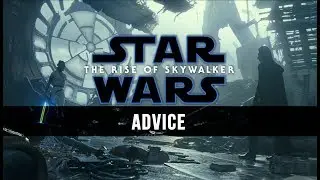 John Williams: Advice [Star Wars IX: The Rise of Skywalker Unreleased Music]