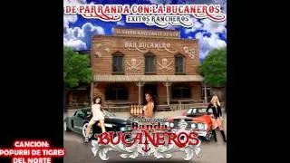 DE PARRANDA CON LA BUCANEROS (EXITOS RANCHEROS 2016)