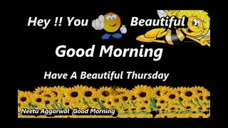 hey... you  Good Morning Happy Thursday,Happy Thursday Whatsapp Status Video,Happy Thursday Wishes,